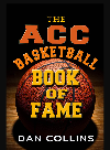 The Acc Basketball Book Of Fame Dan Collins