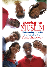 Growing Up Muslim Understanding The Beliefs And Practices Of Islam Sumbul Alikaramali