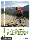75 Classic Rides Washington The Best Road Biking Routes Mike Mcquaide