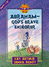 Abrahamgods Brave Explorer Kay Arthur Janna Arndt