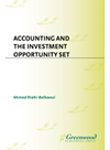 Accounting And The Investment Opportunity Set Ahmed Riahibelkaoui