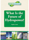 What Is The Future Of Hydropower Stephen Currie