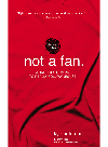 Not A Fan What Does It Really Mean To Follow Jesus Kyle Idleman
