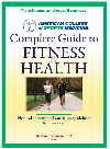 Acsms Complete Guide To Fitness Health Acsm Barbara Bushman