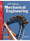 All About Mechanical Engineering Don Herweck