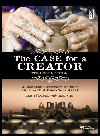 The Case For A Creator A Journalist Investigates Scientific Evidence That Points Toward God Lee Strobel