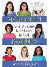 My Beautiful Daughter What It Means To Be Loved By God Tasha K Douglas