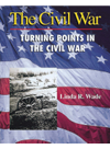 Turning Points In The Civil War Linda R Wade