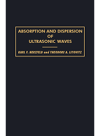 Absorption And Dispersion Of Ultrasonic Waves Karl F Herzfeld