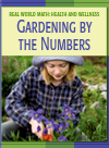 Gardening By The Numbers Cecilia Minden Tonya Walker Steven Abrams