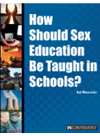 How Should Sex Education Be Taught In Schools Hal Marcovitz