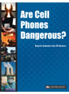 Are Cell Phones Dangerous Bonnie Szumski Jill Karson