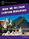 What We Get From Eqyptian Mythology Lisa Owings
