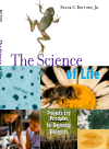 The Science Of Life Projects And Principles For Beginning Biologists Frank G Bottone