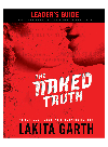 The Naked Truth Leaders Guide Lakita Garth