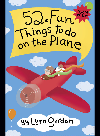 52 Fun Things To Do On The Plane Lynn Gordon Susan Synarski