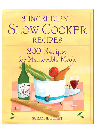 3ingredient Slow Cooker Recipes 200 Recipes For Memorable Meals Suzanne Bonet