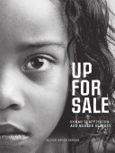 Up For Sale Human Trafficking And Modern Slavery Alison Marie Behnke