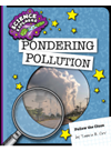 Pondering Pollution Tamra B Orr