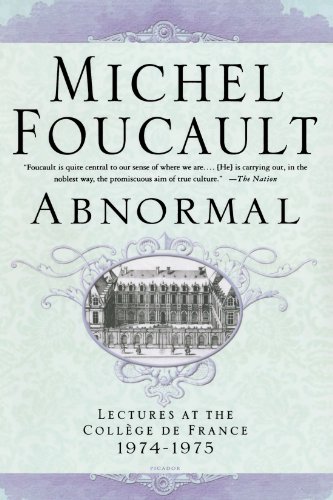 Abnormal Lectures At The Collge De France 19741975 Reprint Michel Foucault
