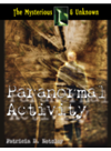 Paranormal Activity Patricia D Netzley