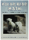 Polar Bear Math Learning About Fractions From Klondike And Snow Ann Whitehead Nagda