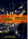 Cyber Attack Margaret J Goldstein Martin Gitlin
