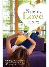 Speak Love Making Your Words Matter Annie F Downs