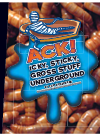 Ack Icky Sticky Gross Stuff Underground