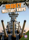 Mighty Military Ships Marcia Amidon Lusted