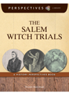 The Salem Witch Trials A History Perspectives Book Kristin Marciniak