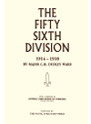 The 56th Division 19141918 Major C H Dudley Ward
