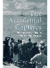 The Accidental Captives The Story Of Seven Women Alone In Nazi Germany Carolyn Gossage