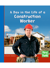 A Day In The Life Of A Construction Worker Heather Adamson