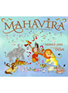 Mahavira The Hero Of Nonviolence Manoj Jain Demi