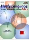 Lively Language Lessons For Reluctant Learners Book 1 R E Myers