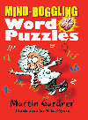 Mindboggling Word Puzzles Martin Gardner V G Myers