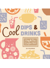 Cool Dips Drinks Easy Fun Comfort Food Alex Kuskowski