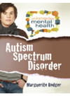 Autism Spectrum Disorder Marguerite Rodger