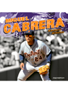 Miguel Cabrera Jameson Anderson