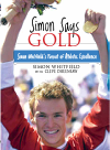 Simon Says Gold Simon Whitfields Pursuit Of Athletic Excellence Simon Whitfield