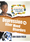 Depression And Other Mood Disorders Jon Eben Field