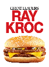 Ray Kroc The Editors Of New Word City