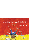 Some Kids Just Cant Sit Still Sam Goldstein Allie Desisto