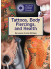 Tattoos Body Piercings And Health Leanne Curriemcghee