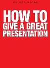 How To Give A Great Presentation Nick Morgan