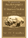 Autobiography Of An Unknown Indian Part Ii Nirad C Chaudhuri