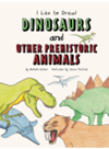 Dinosaurs And Other Prehistoric Animals Rochelle Baltzer