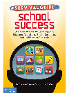 Survival Guide For School Success Use Your Brains Builtin Apps To Sharpen Attention Battle Boredom And Build Ron Shumsky
