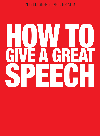 How To Give A Great Speech Nick Morgan